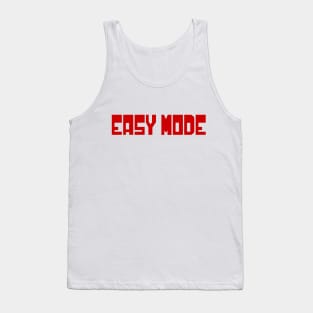 EASY MODE Tank Top